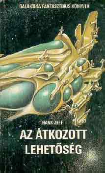 Hank Jeff: Az átkozott lehetőség antikvár