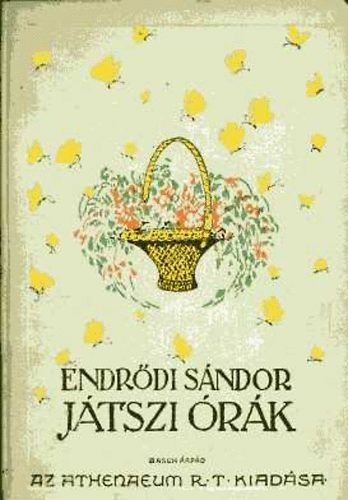 Endrődi Sándor: Játszi órák antikvár