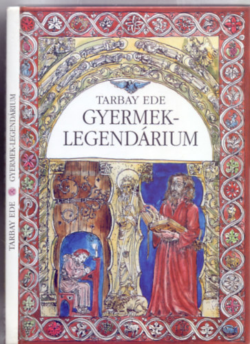 Tarbay Ede: Gyermek-legendárium (Józsa Pál illusztrációival) antikvár