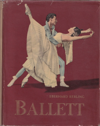 Eberhard Rebling: Ballett antikvár