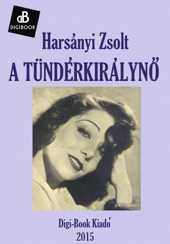 A tündérkirálynő – Harsányi Zsolt