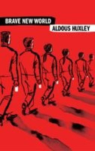 Huxley, Aldous: Brave New World idegen