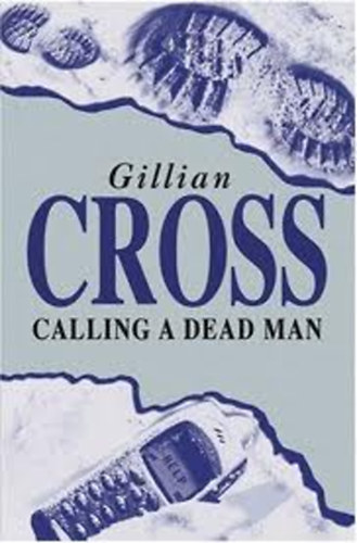 Gillian Cross: Calling a Dead Man antikvár