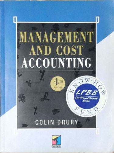 Colin Drury: Management and Cost Accounting (4th Edition) antikvár