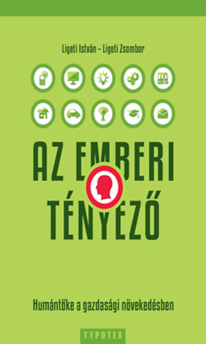 Ligeti Zsombor; Ligeti István: Az emberi tényező - Dedikált antikvár