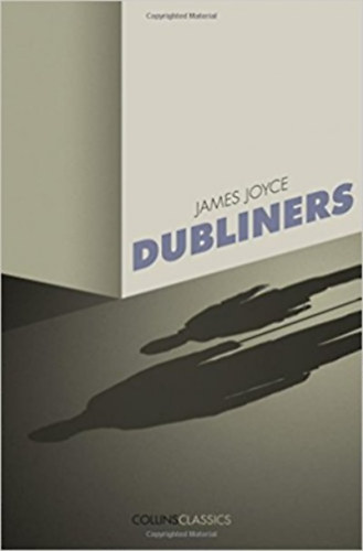 James Joyce: The Dubliners idegen