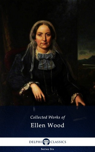 Delphi Collected Works of Mrs. Henry Wood (Illustrated) akciós termékkép 1