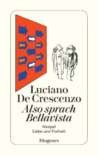 DeCrescenzo, Luciano: Also sprach Bellavista idegen