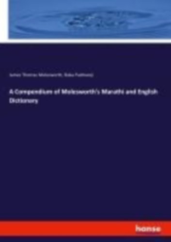 Padmanji, Baba - Molesworth, James Thomas: A Compendium of Molesworth's Marathi and English Dictionary idegen