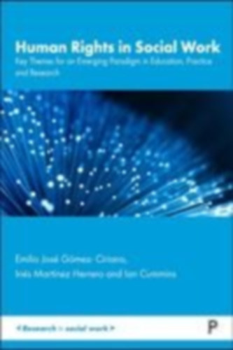 Cummins, Ian - José Gómez-Ciriano, Emilio - Martínez-Herrero, Inés: Human Rights in Social Work idegen