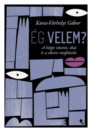 Kuna-Várhelyi Gábor: Ég velem? könyv