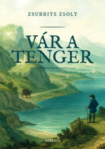 Zsubrits Zsolt: Vár a tenger antikvár