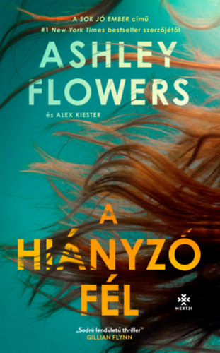 Ashley Flowers: A hiányzó fél e-Könyv