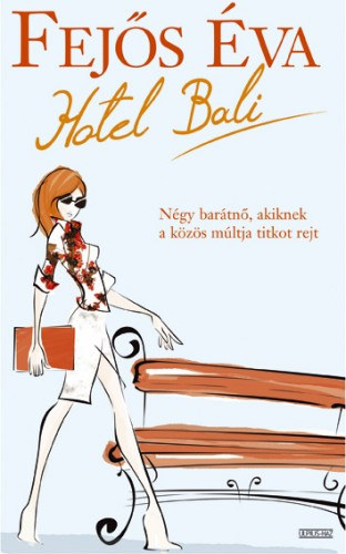 Fejős Éva: Hotel Bali e-Könyv