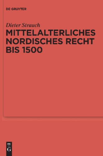 Strauch, Dieter: Mittelalterliches nordisches Recht bis 1500 idegen