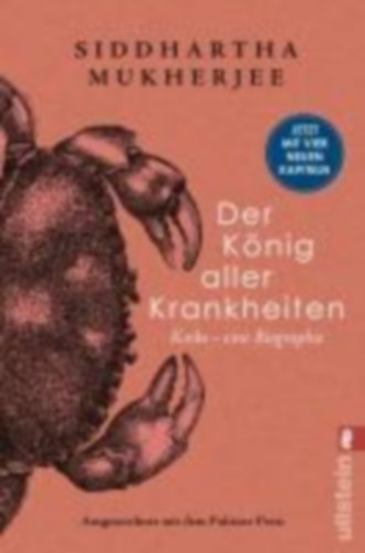 Mukherjee, Siddhartha: Der König aller Krankheiten idegen