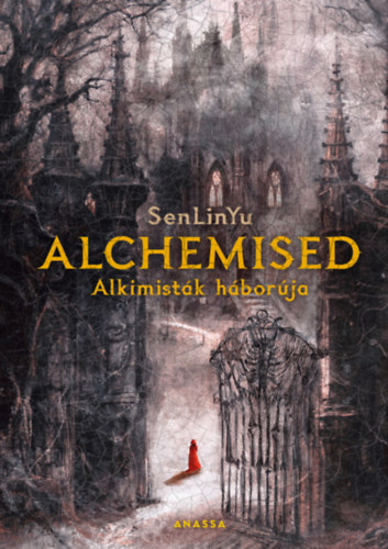 SenLinYu: Alchemised - Alkimisták háborúja e-Könyv