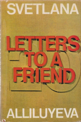 Svetlana Alliluyeva: 20 letters to a friend antikvár