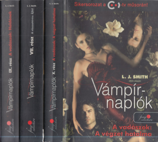 L.J. Smith: 3 db Vámpírnaplók: A vadászok: Holdének + A vadászok: A végzet hatalma + A visszatérés: Éjfél antikvár