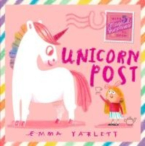 Yarlett, Emma: Unicorn Post idegen