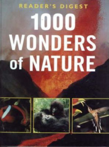 Reader's Digest: 1000 Wonders of Nature antikvár