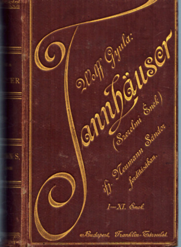 Wolff Gyula: Tannhäuser (Szerelmi ének) antikvár