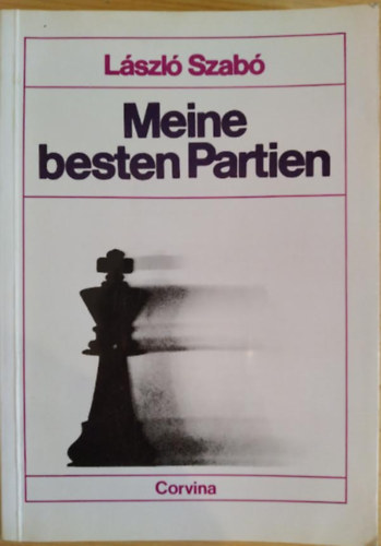 László Szabó: Meine besten Partien antikvár