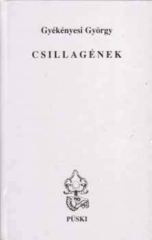 Gyékényesi György: Csillagének - Válogatott versek antikvár