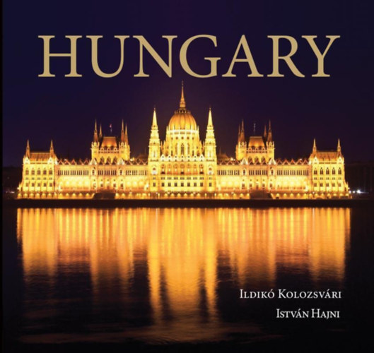 Kolozsvári Ildikó: Hungary könyv