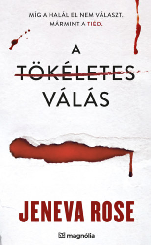 Jeneva Rose: A tökéletes válás könyv