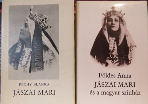 Péchy Blanka, Földes Anna: 2 kötet Jászai Mari életéről: Jászai Mari + Jászai Mari és a magyar színház könyv