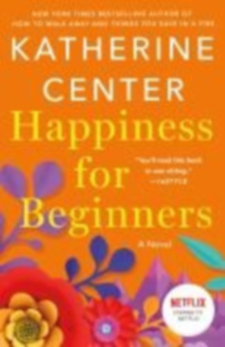 Center, Katherine: Happiness for Beginners idegen