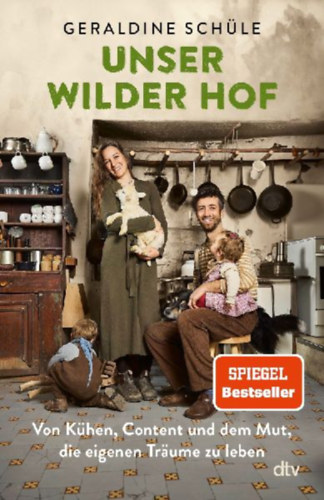 Schüle, Geraldine: Unser wilder Hof idegen