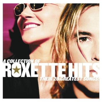 Roxette; : A Collection Of Roxette Hits! - Their 20 Greatest songs - CD CD