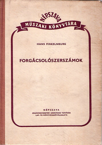 Hans Finkelnburg: Forgácsolószerszámok antikvár