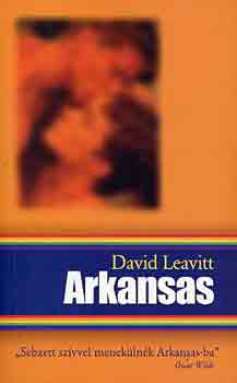 David Leavitt: Arkansas könyv