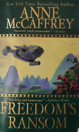 Anne McCaffrey: Freedom's Ransom antikvár