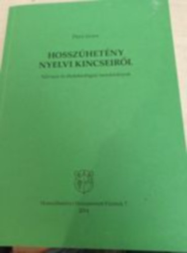 Pesti János: Hosszúhetény nyelvi kincseiről antikvár