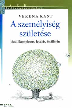 Verena Kast: A személyiség születése könyv