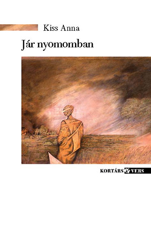 Kiss Anna: Jár nyomomban antikvár