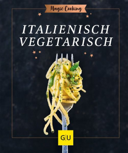 Dusy, Tanja: Italienisch vegetarisch idegen