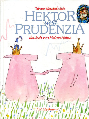 Bruce Koscielniak: Hektor und Prudenzia antikvár