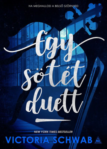 V. E. Schwab: Egy sötét duett könyv