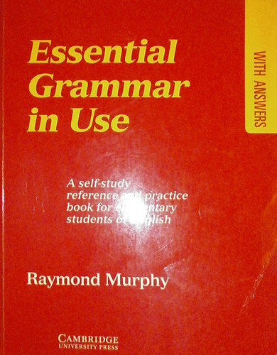 Raymond Murphy: Essential grammar in use - With Answers (A self-study reference and practice book for elementary students of English) antikvár