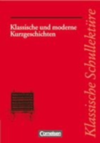 Mittelberg, Ekkehart: Mittelberg, E: Klassische und moderne Kurzgeschichten idegen
