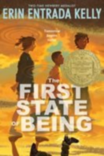 Kelly, Erin Entrada: The First State of Being idegen