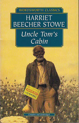 Harriet Beecher Stowe: Uncle Tom's Cabin: or Negro Life in the Slave States of America antikvár