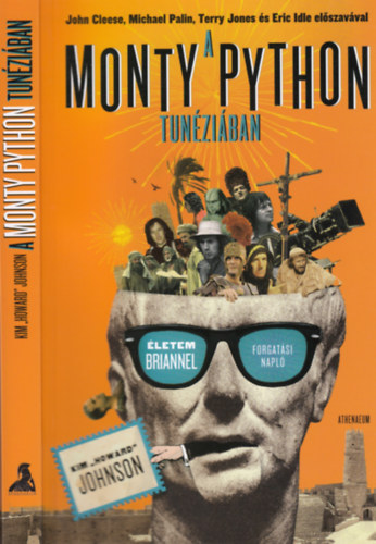 Kim "Howard" Johnson: A ​Monty Python Tunéziában - Életem Briannel - Forgatási napló antikvár