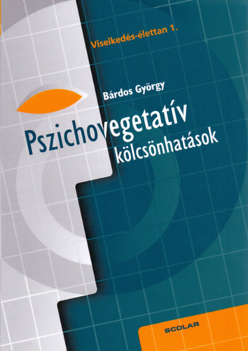 Bárdos György: Pszichovegetatív kölcsönhatások könyv