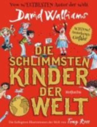 Walliams, David: Die schlimmsten Kinder der Welt idegen